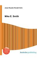 Mike E. Smith