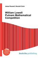 William Lowell Putnam Mathematical Competition