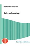 Ball (Mathematics): (English)