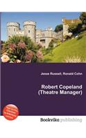 Robert Copeland (Theatre Manager)