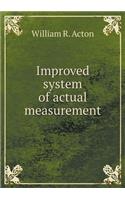 Improved System of Actual Measurement