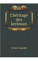 L'héritage des kerlouan: (French)