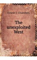 The Unexploited West