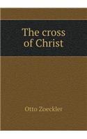 The Cross of Christ