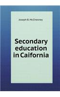 Secondary Education in Caifornia
