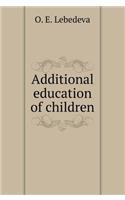 Additional education of children