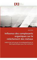 Influence Des Complexants Organiques Sur Le Rel�chement Des M�taux