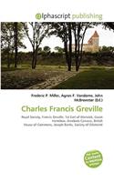 Charles Francis Greville: (English)