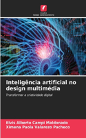 Inteligência artificial no design multimédia