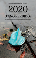 2020 O Ano Perdido?