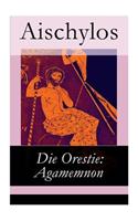 Die Orestie
