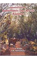 Biodiversity of Ranthambhore Together Reserve Rajasthan