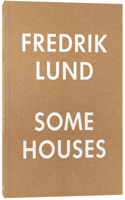 Some Houses