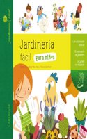 Jardinerfa fácil para niños / Easy Gardening for Kids