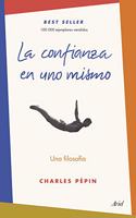 La confianza en uno mismo: Una filosofia