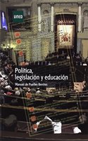 Politica, legislacion y educacion (GRADO) (Spanish Edition)