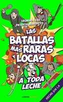Las batallas mas raras y locas: A toda leche