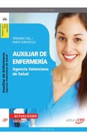 Auxiliar de Enfermeria Agencia Valenciana de Salud. Temario Vol. I. Parte Especifica
