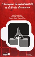 Estrategias de comunicacion en el diseno de envases (UdG Publicacions) (Spanish Edition)