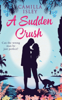 Sudden Crush (Special Rainbow Edition)