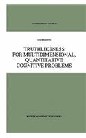 Truthlikeness for Multidimensional, Quantitative Cognitive Problems