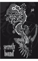 Secretly Bound