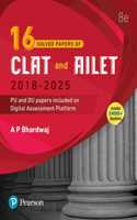16 Solved Previous Yearsâ€™ Papers of CLAT and AILET (2018-2025) | PU and DU Papers Included on Digital Assessment Platform | Includes 2400+ Questions | 8th Edition | - Pearson