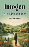 Imogen a Pastoral Romance