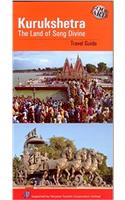 Kurukshetra The land of Song Divine
