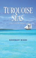 Turquoise Seas
