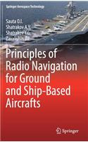 Principles of Radio Navigation for Ground and Ship-Based Aircrafts