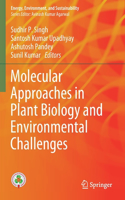 Molecular Approaches in Plant Biology and Environmental Challenges