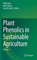 Plant Phenolics in Sustainable Agriculture