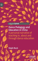 Dance Pedagogy and Education in China