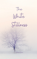 The White Stillness
