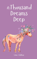 A Thousand Dreams Deep