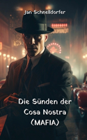Sünden der Cosa Nostra (MAFIA)