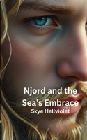 Njord and the Sea's Embrace: (Norse Myths)