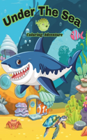 Under Tge Sea Coloring Adventure