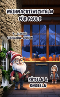 Weihnachtswichteln für Faule: Rätseln & Knobeln (4-6 Jahre) Einzelkind-Edition