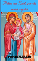 Prières aux Saints pour les causes urgentes