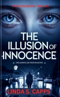 Illusion of Innocence: When Love Turns Deadly, No One is Safe