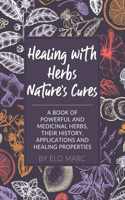Healing with Herbs
