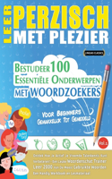 Leer Perzisch Met Plezier - Voor Beginners