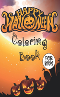 Halloween Coloring Book For Kids: Spooky Halloween Coloring Pages For Preschooler, Toddlers and Elementary School