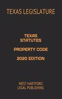 Texas Statutes Property Code 2020 Edition