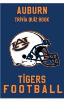 Auburn Tigers Trivia Quiz Book - Football