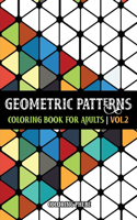 Geometric Patterns Coloring Book for Adults Vol.2