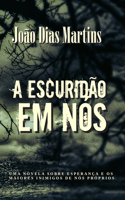 A Escuridão Em Nós