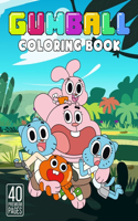 Gumball Coloring Book: Funny Coloring Book With 40 Images For Kids of all ages.